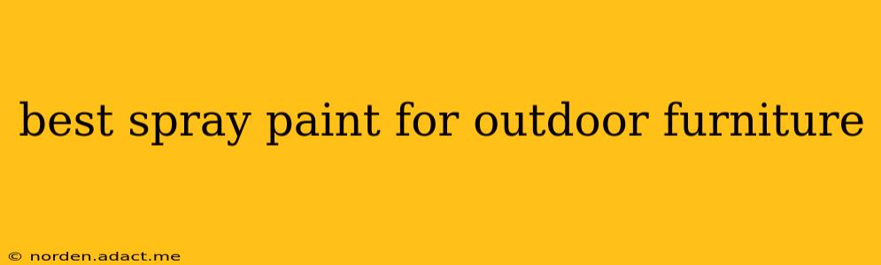 best spray paint for outdoor furniture