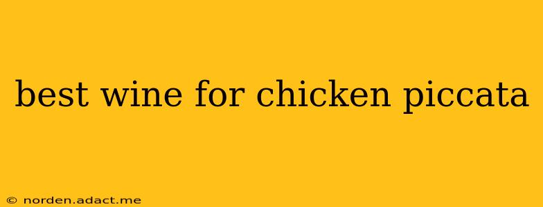 best wine for chicken piccata
