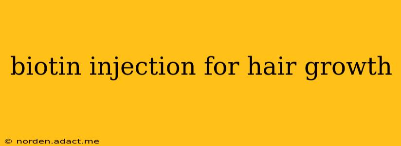 biotin injection for hair growth
