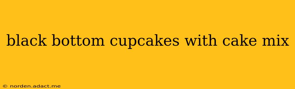 black bottom cupcakes with cake mix