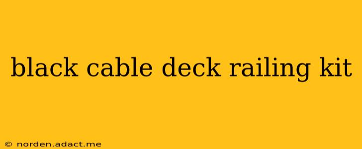 black cable deck railing kit
