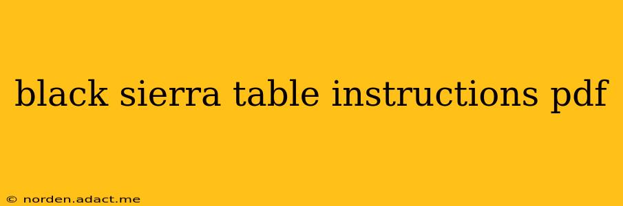 black sierra table instructions pdf