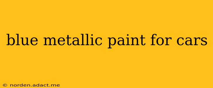 blue metallic paint for cars