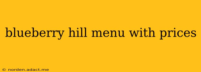 blueberry hill menu with prices