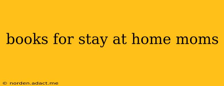 books for stay at home moms