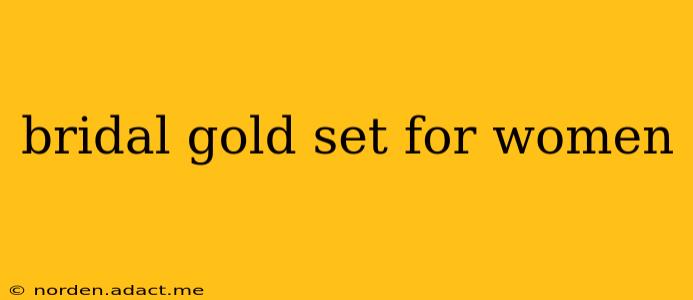 bridal gold set for women