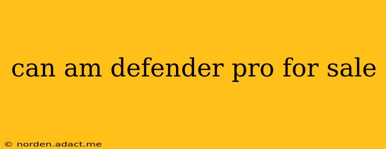 can am defender pro for sale