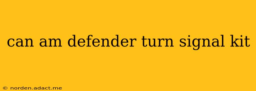 can am defender turn signal kit