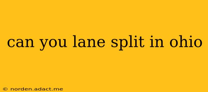 can you lane split in ohio