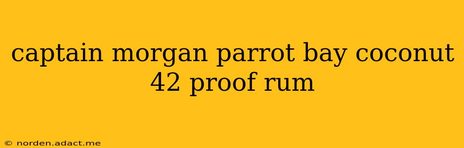captain morgan parrot bay coconut 42 proof rum