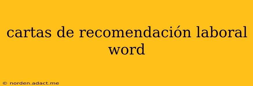cartas de recomendación laboral word