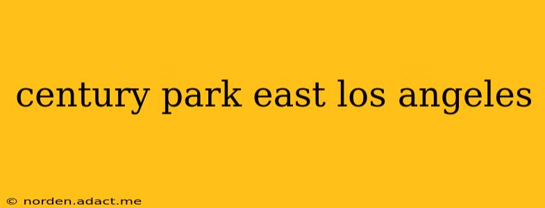 century park east los angeles