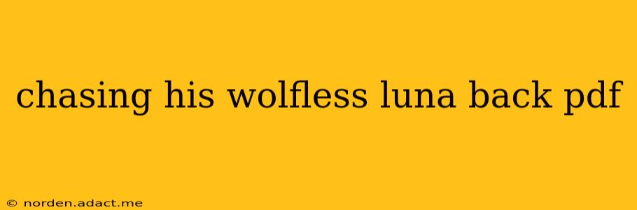 chasing his wolfless luna back pdf