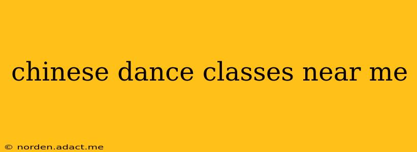 chinese dance classes near me