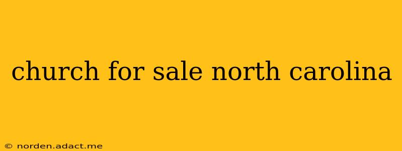 church for sale north carolina