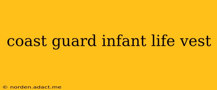 coast guard infant life vest