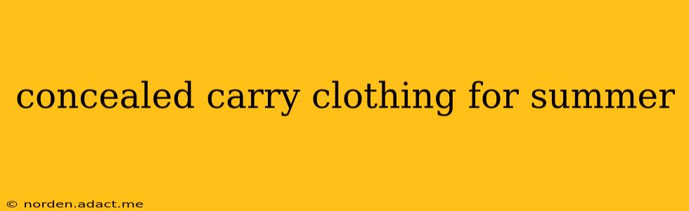 concealed carry clothing for summer