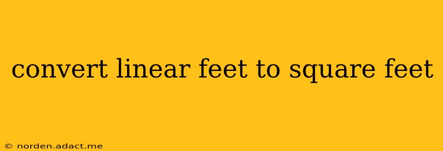 convert linear feet to square feet
