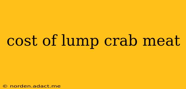 cost of lump crab meat