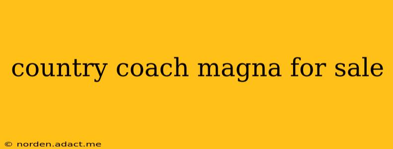 country coach magna for sale