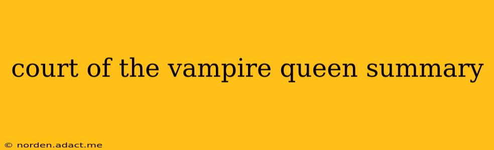 court of the vampire queen summary