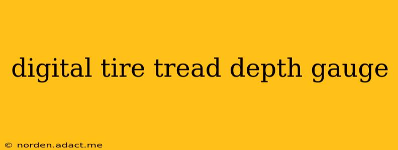 digital tire tread depth gauge