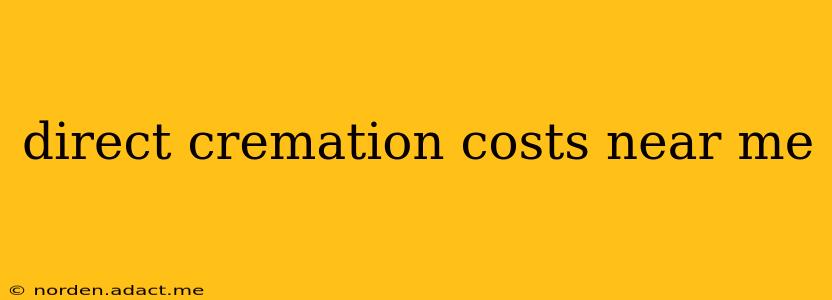 direct cremation costs near me