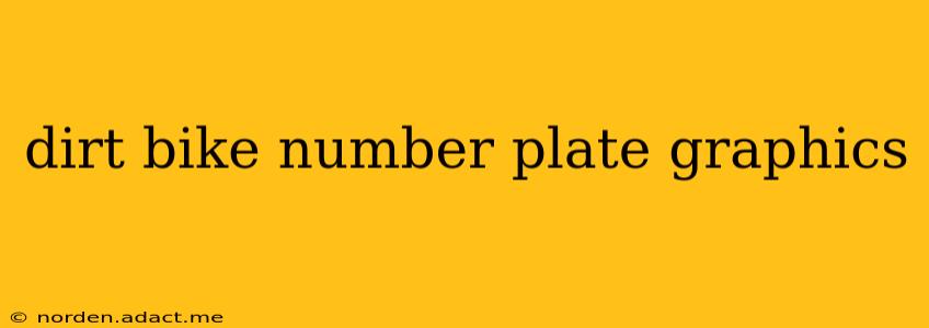 dirt bike number plate graphics