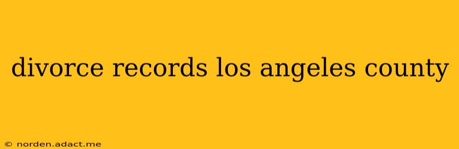 divorce records los angeles county