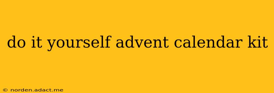 do it yourself advent calendar kit