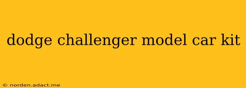 dodge challenger model car kit