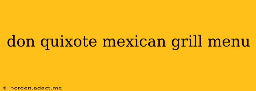 don quixote mexican grill menu