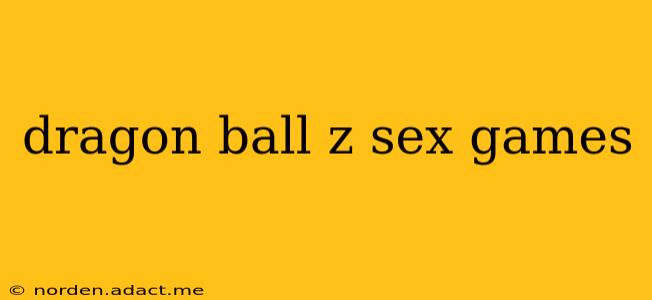 dragon ball z sex games