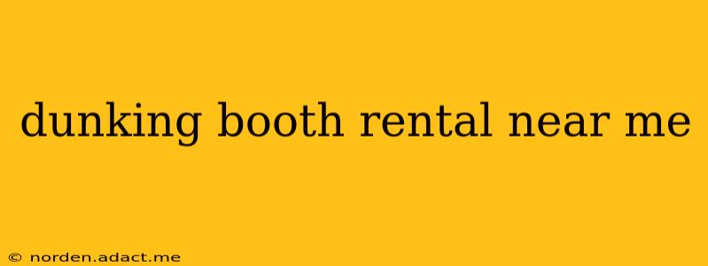 dunking booth rental near me