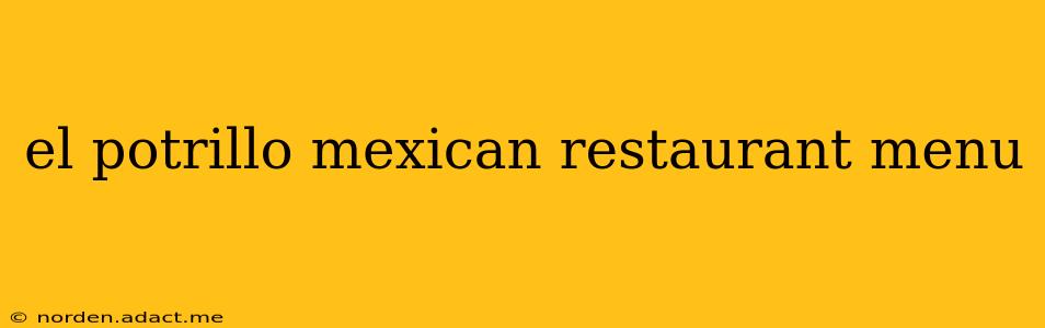 el potrillo mexican restaurant menu