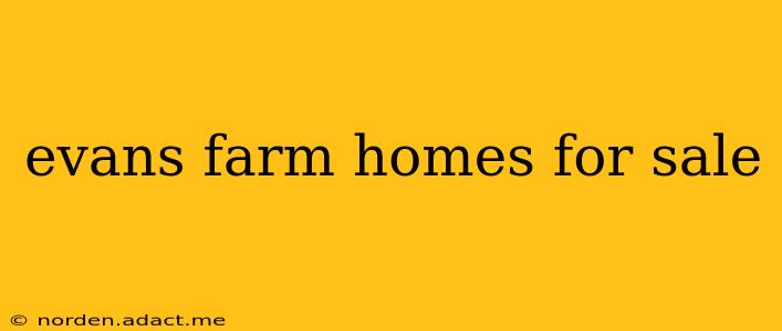 evans farm homes for sale