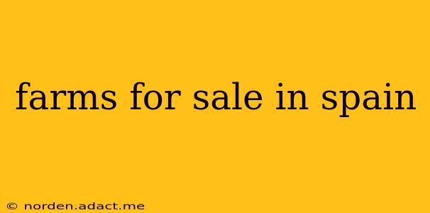 farms for sale in spain