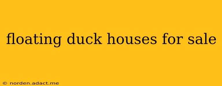 floating duck houses for sale