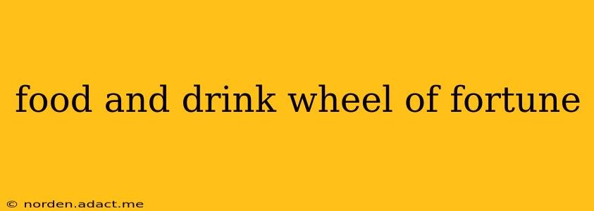 food and drink wheel of fortune