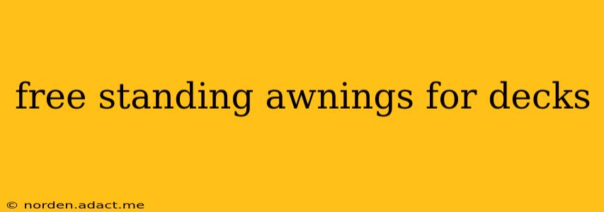 free standing awnings for decks