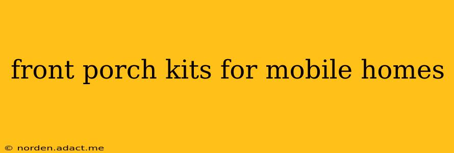 front porch kits for mobile homes