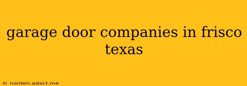garage door companies in frisco texas