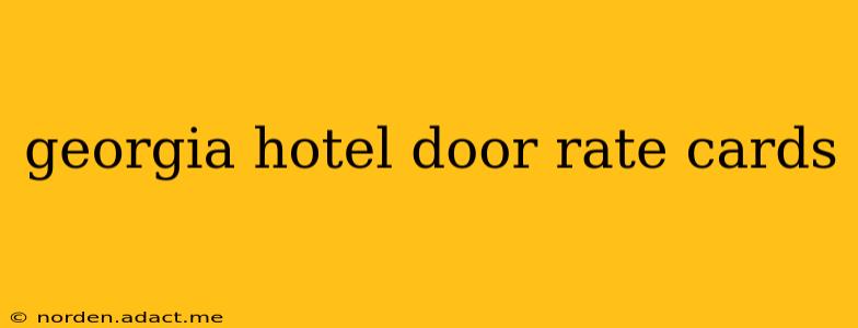 georgia hotel door rate cards