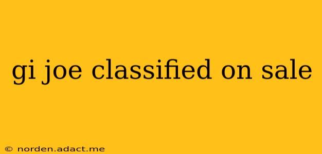 gi joe classified on sale