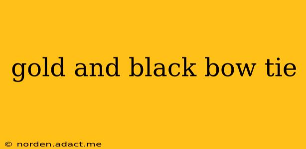 gold and black bow tie