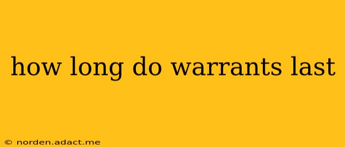 how long do warrants last