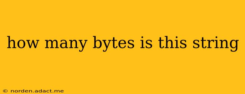 how many bytes is this string