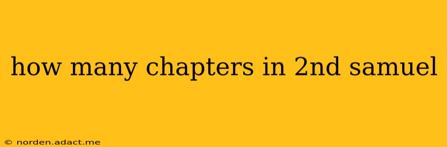 how many chapters in 2nd samuel