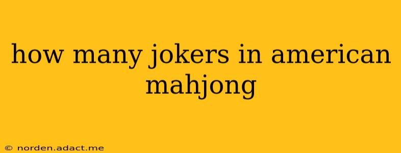 how many jokers in american mahjong