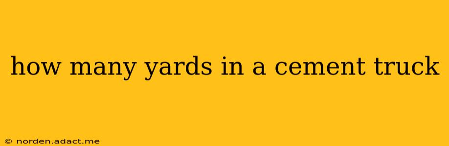 how many yards in a cement truck